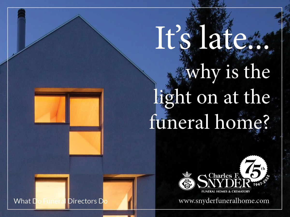 What Do Funeral Directors Do? Snyder Funeral Home blog
